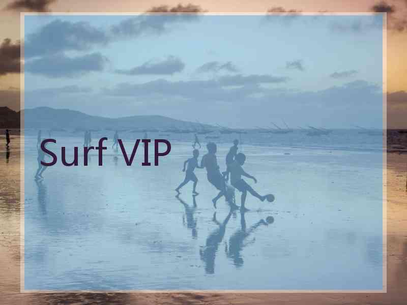 Surf VIP