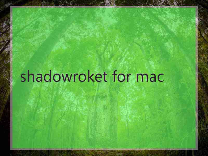 shadowroket for mac